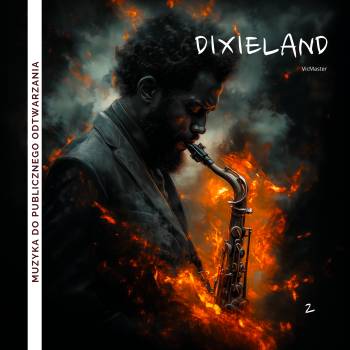 Dixieland – Klasyczny Jazz Nowoorleański vol 2